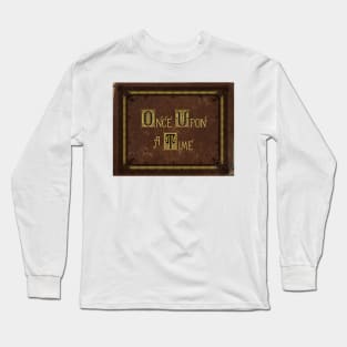 Once Upon A Time Book Long Sleeve T-Shirt